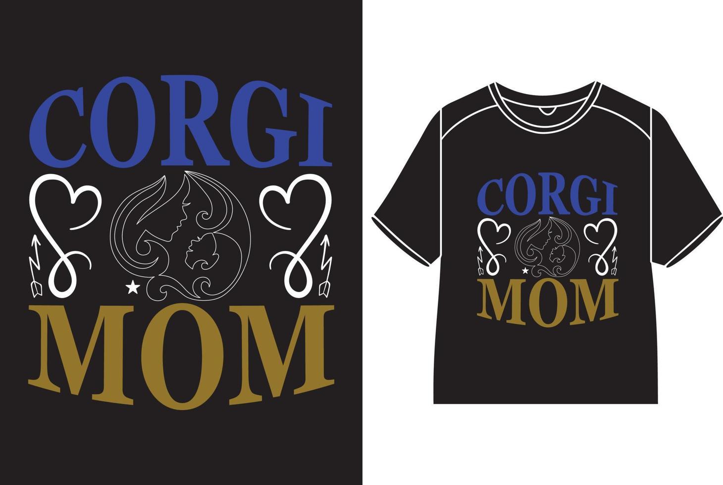 Corgi mom T-Shirt  Design vector