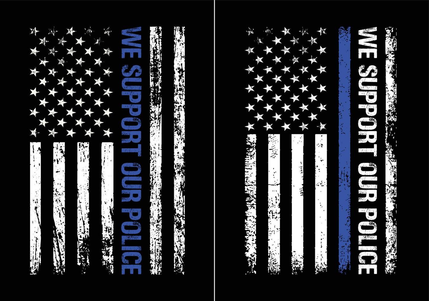 We Support Our Police vector
