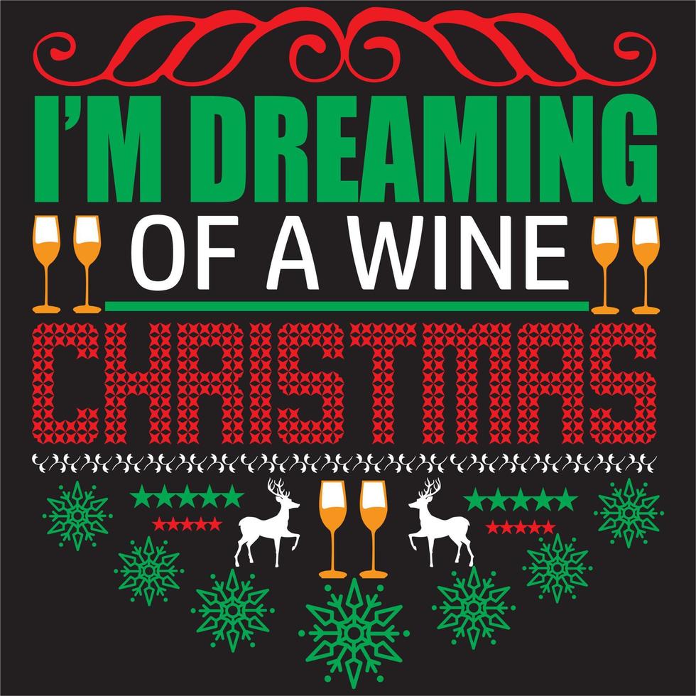I'm dreaming of a wine Christmas. vector
