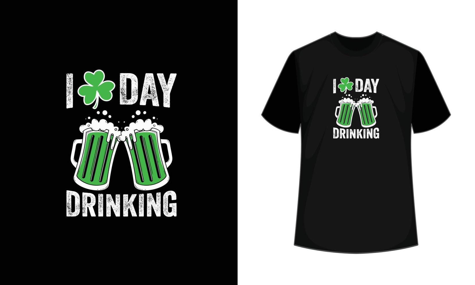 T shirt mockuI Love Day Drinking- funny phrase with beer mugs, for St. Patrick's Day. Good for T-shirt print, poster, card, and gift design vector