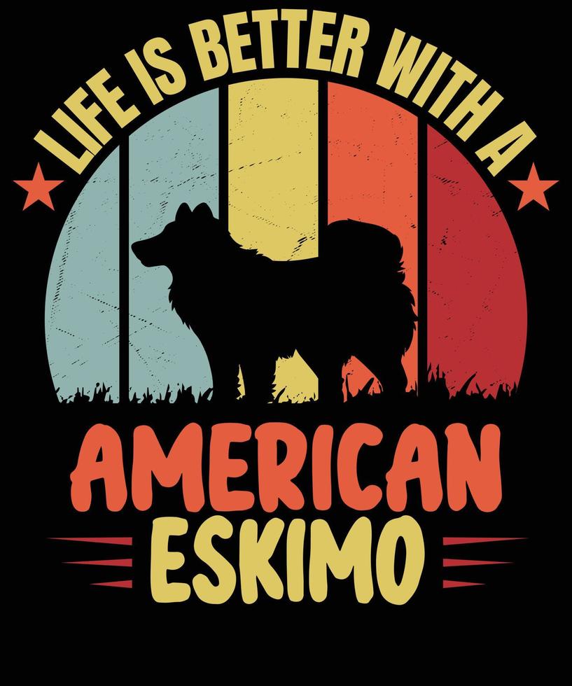 vida es mejor con americano esquimal perro amantes t camisa diseño vector