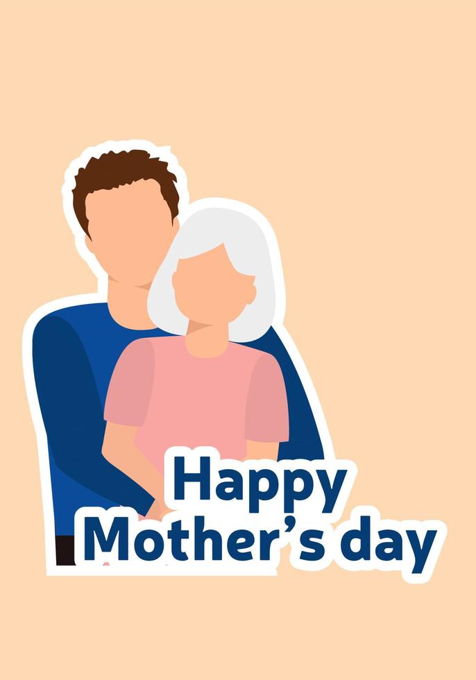 A poster for a mother's day with a happy mother's day message. Son and mom is hugging. Postcard vector illustration.