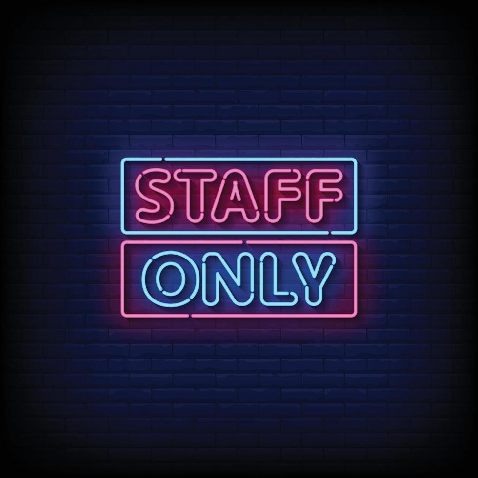 Neon Sign staff only with brick wall background vector