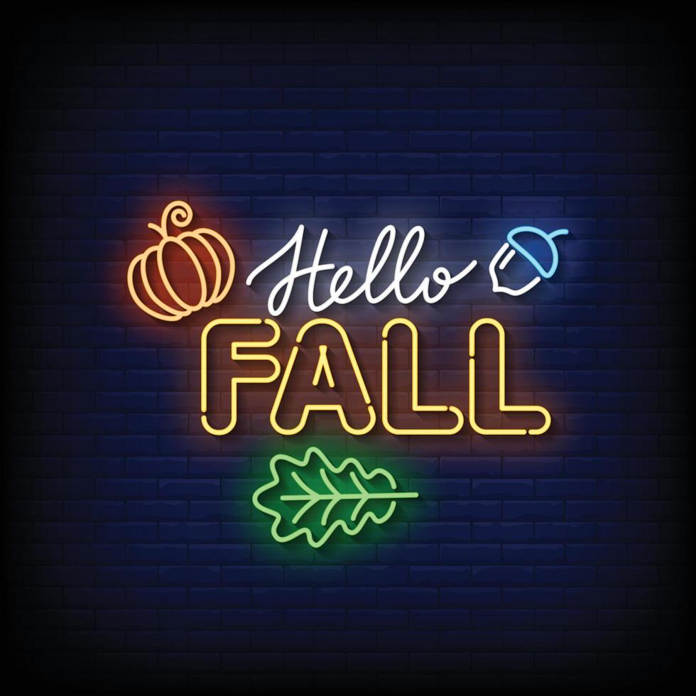 Neon Sign hello fall with brick wall background vector