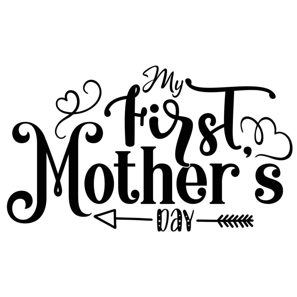 Womens Mother's Day Shirt My First Mother's Day Shirt Womens Mother's Day Shirt My First Mother's Day Shirt