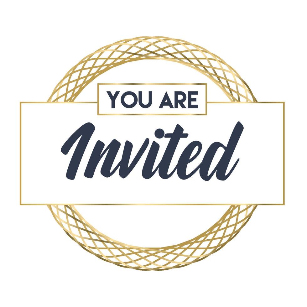 You're invited. Calligraphy text with elegant golden frame. Hand drawn style vector lettering. Design for greeting cards, and invitations.