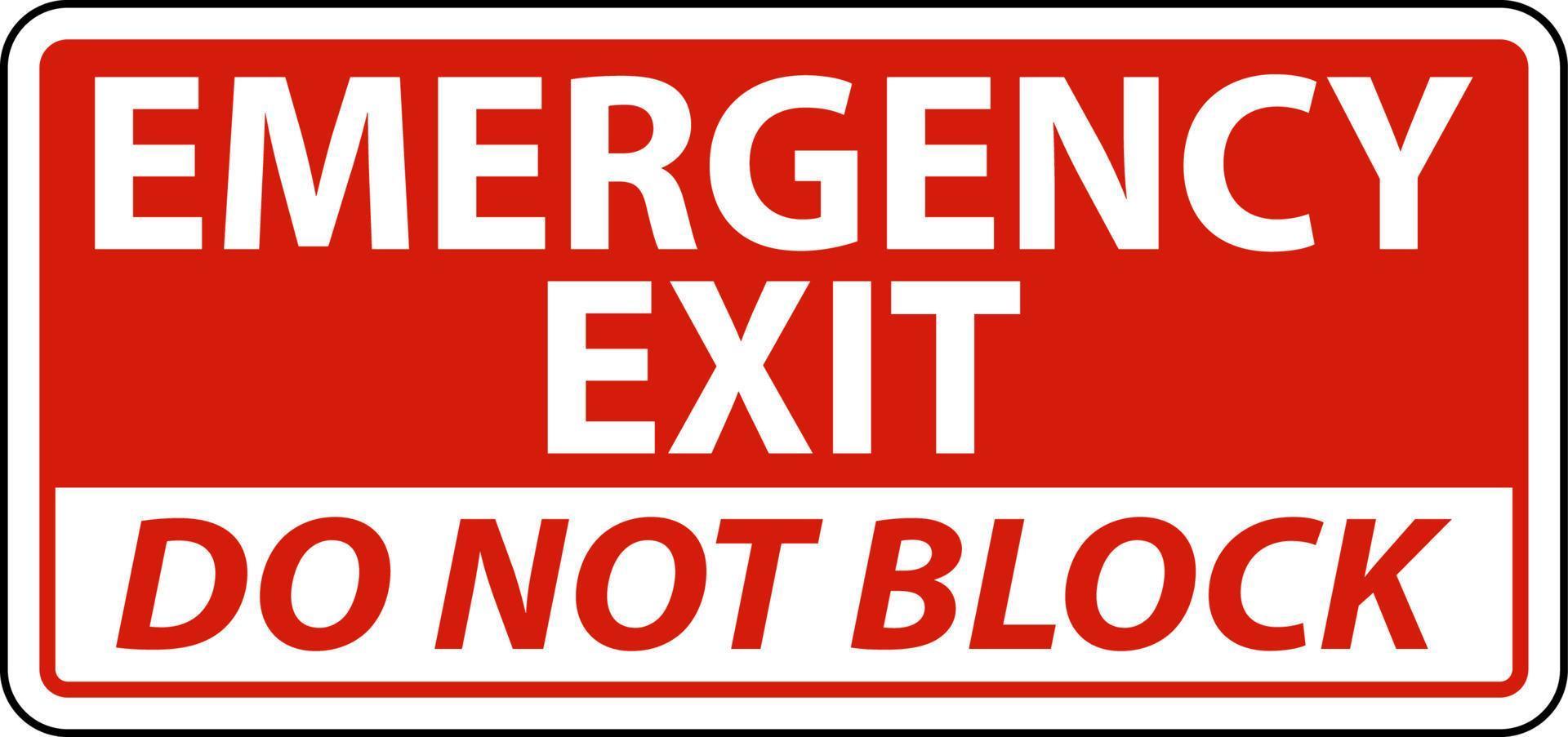 Emergency Exit Do Not Block Sign vector
