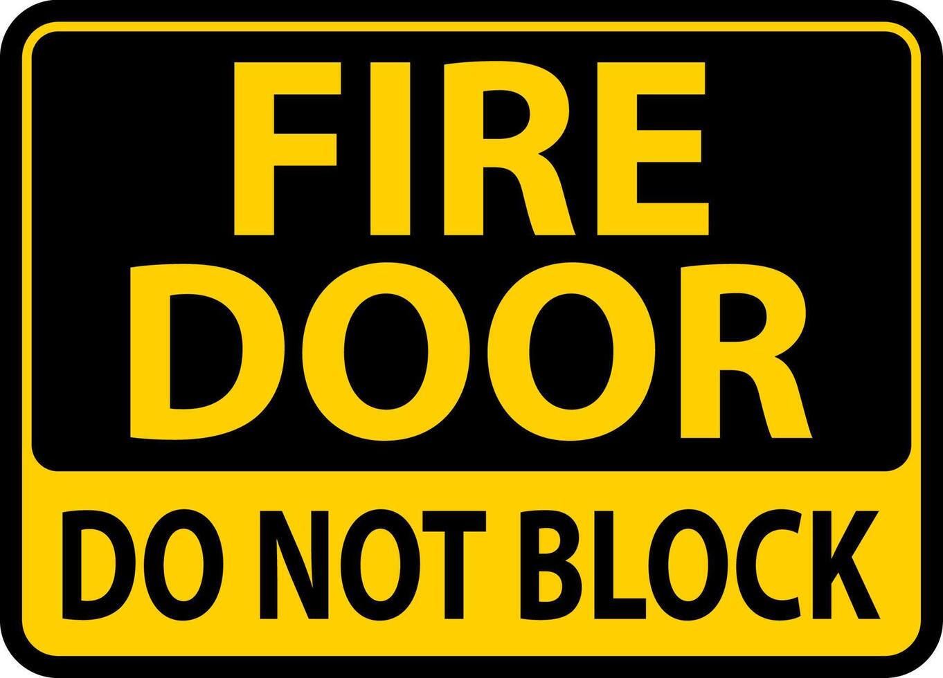 Fire Door Do Not Block Sign On White Background vector