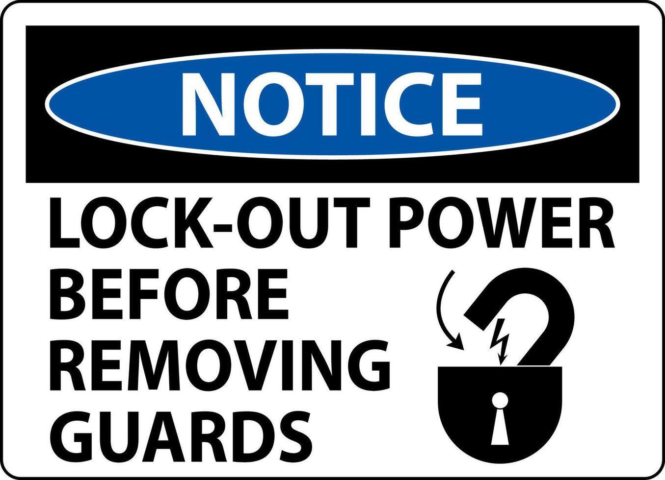 Notice Lock-Out Power Label On White Background vector