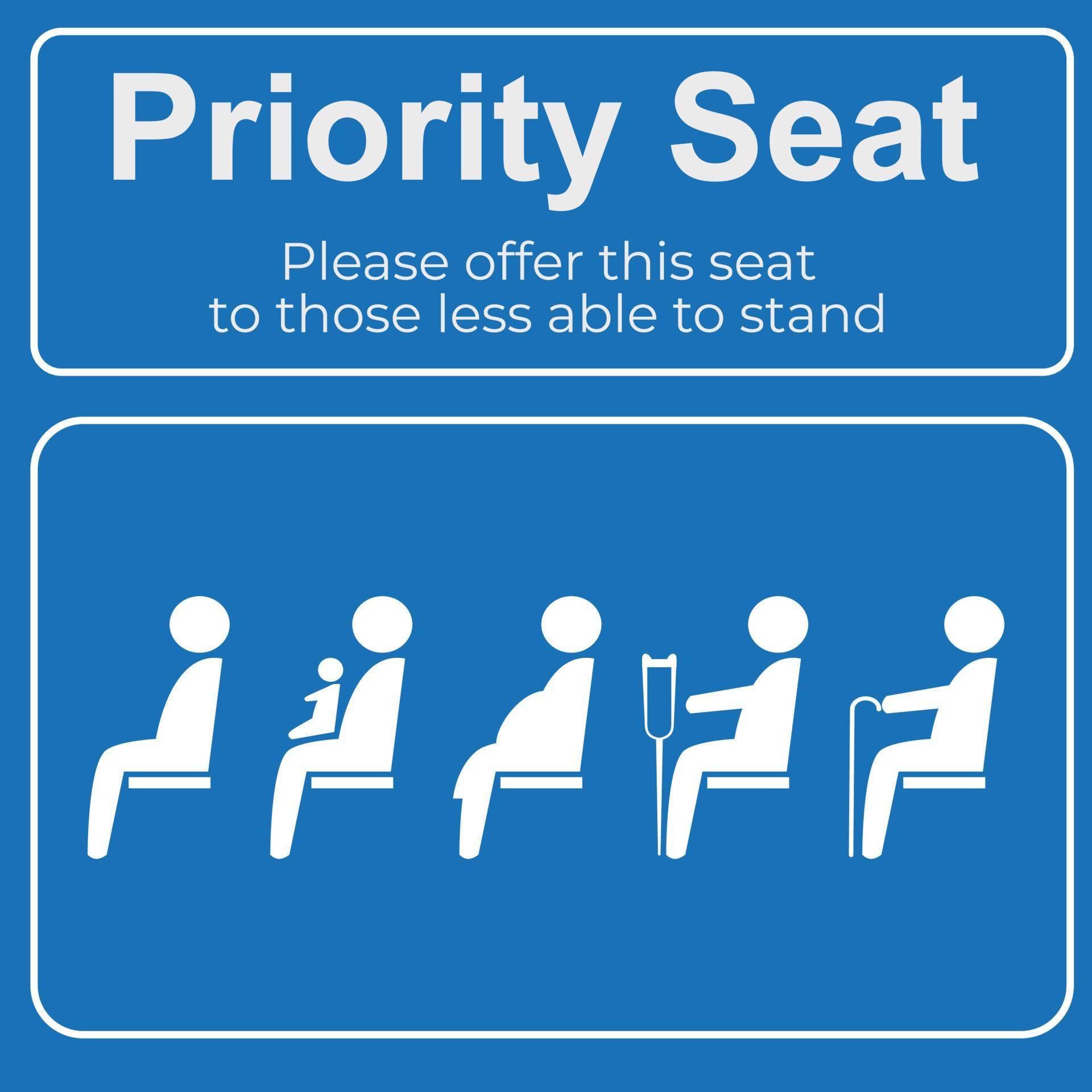 Priority seats are designed to provide a more comfortable and safe ride