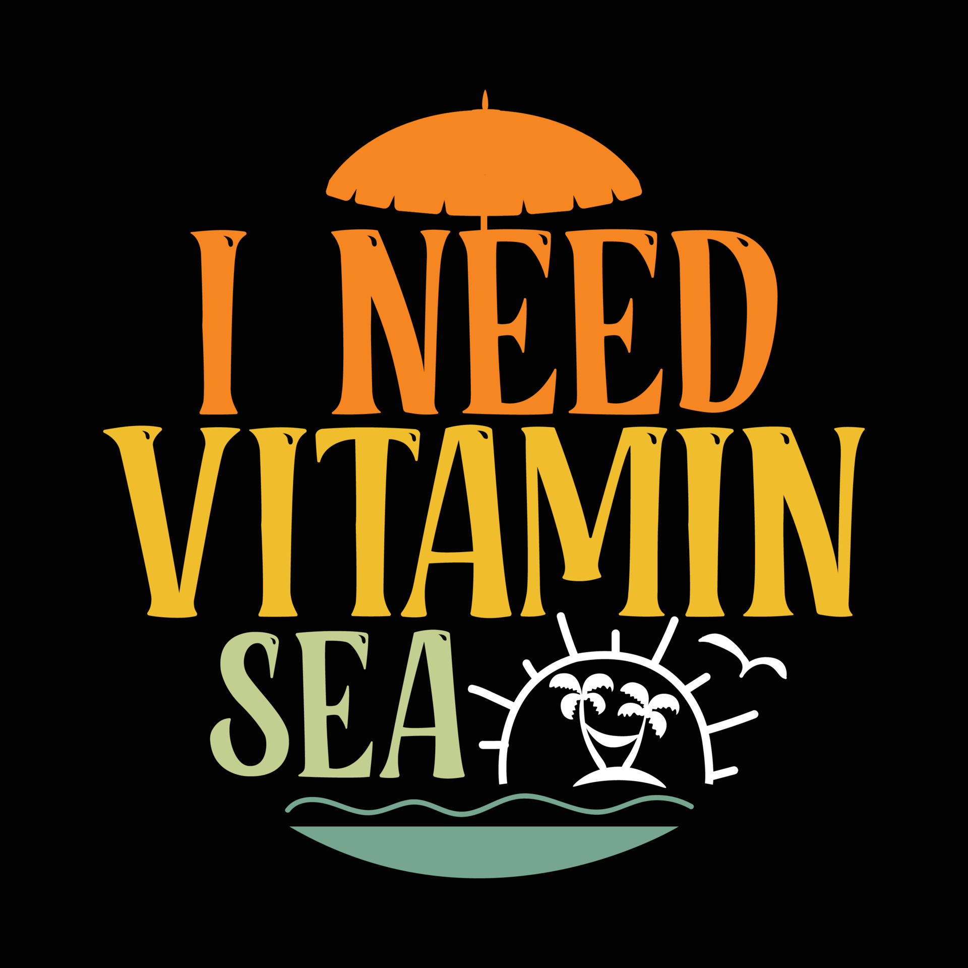 I need vitamin sea summer vacation 21663205 Vector Art at Vecteezy