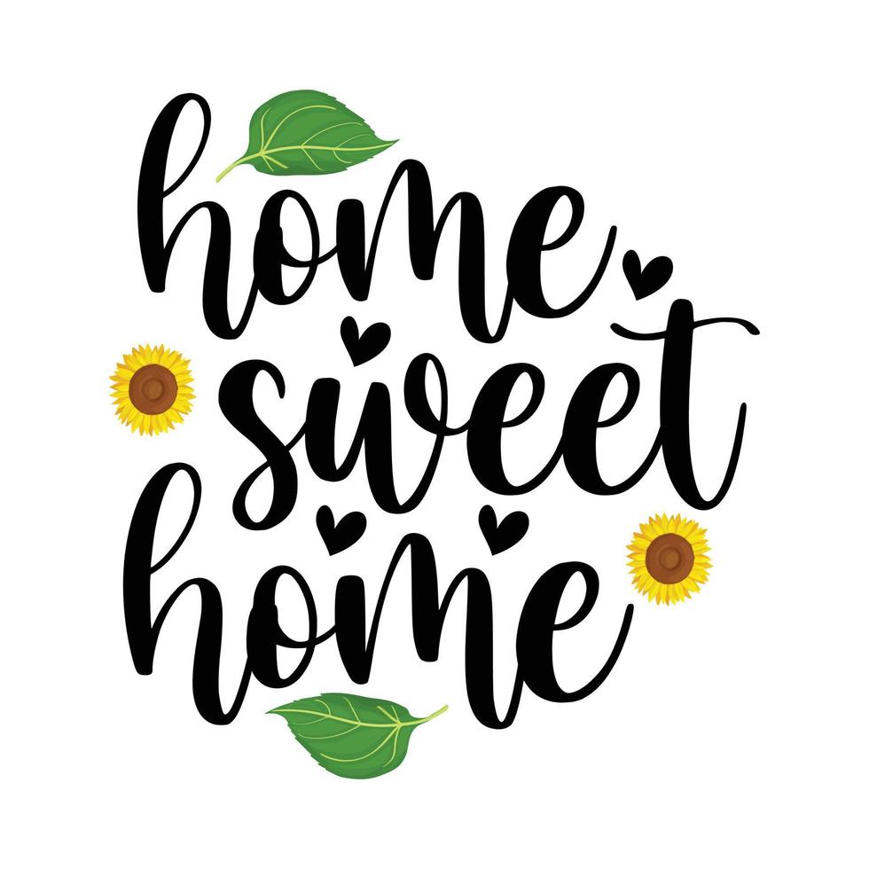 Home sweet home sunflower vector