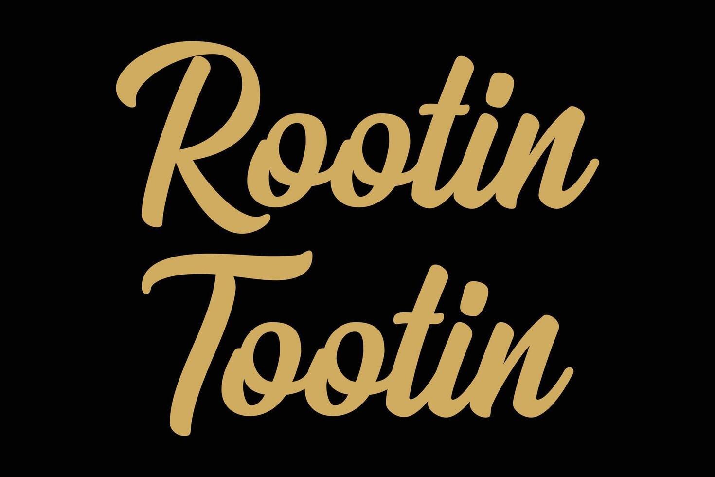 Rootin Tootin Funny T-Shirt Design vector