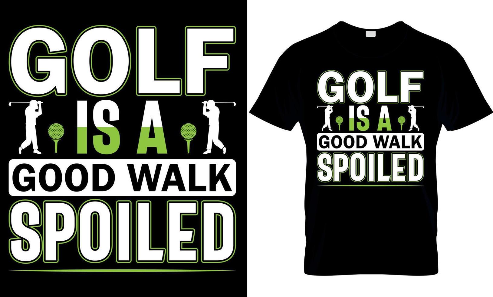 golf es un bueno caminar arruinado. golf camiseta diseño, golf t camisa diseño, golf camiseta diseño, golf t camisa diseño, golf diseño, golf diseño vector