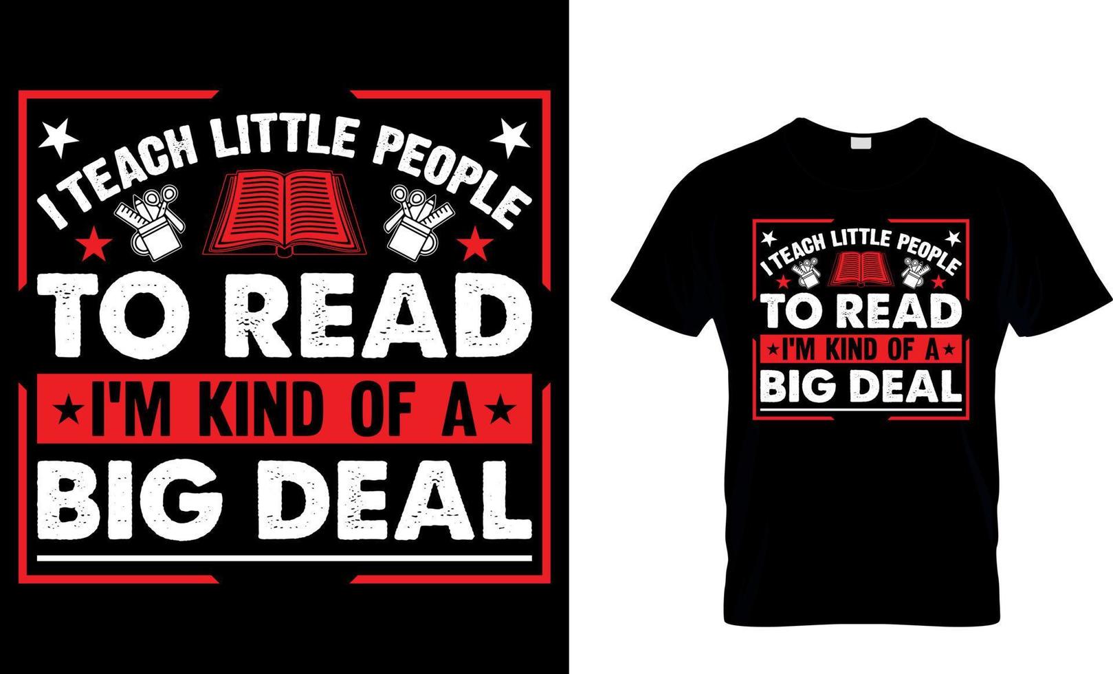I Teach Little People To Read T-Shirt I Teach Little People To Read T-Shirt