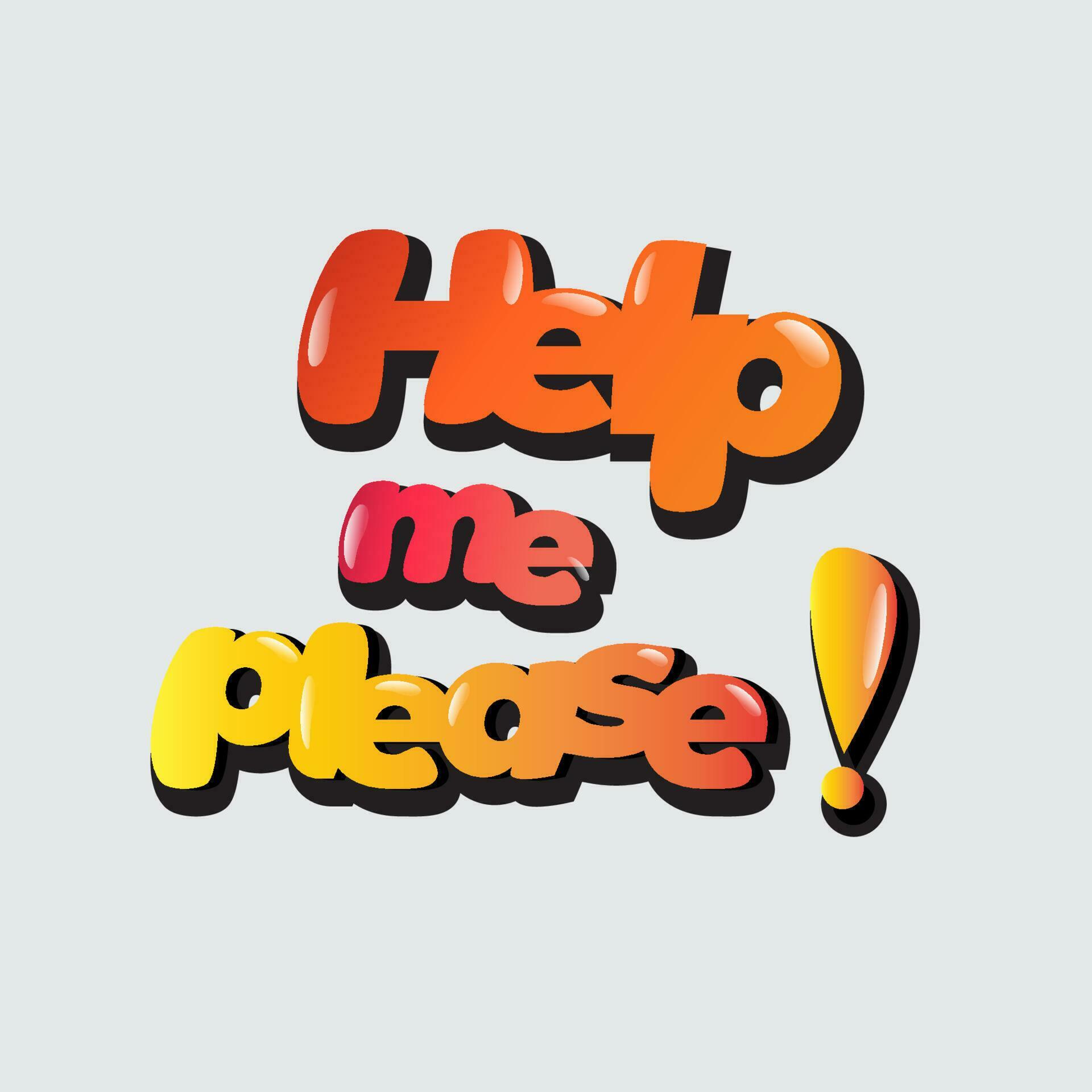 help me please lettering illustration design vector 21681953 Vector Art ...