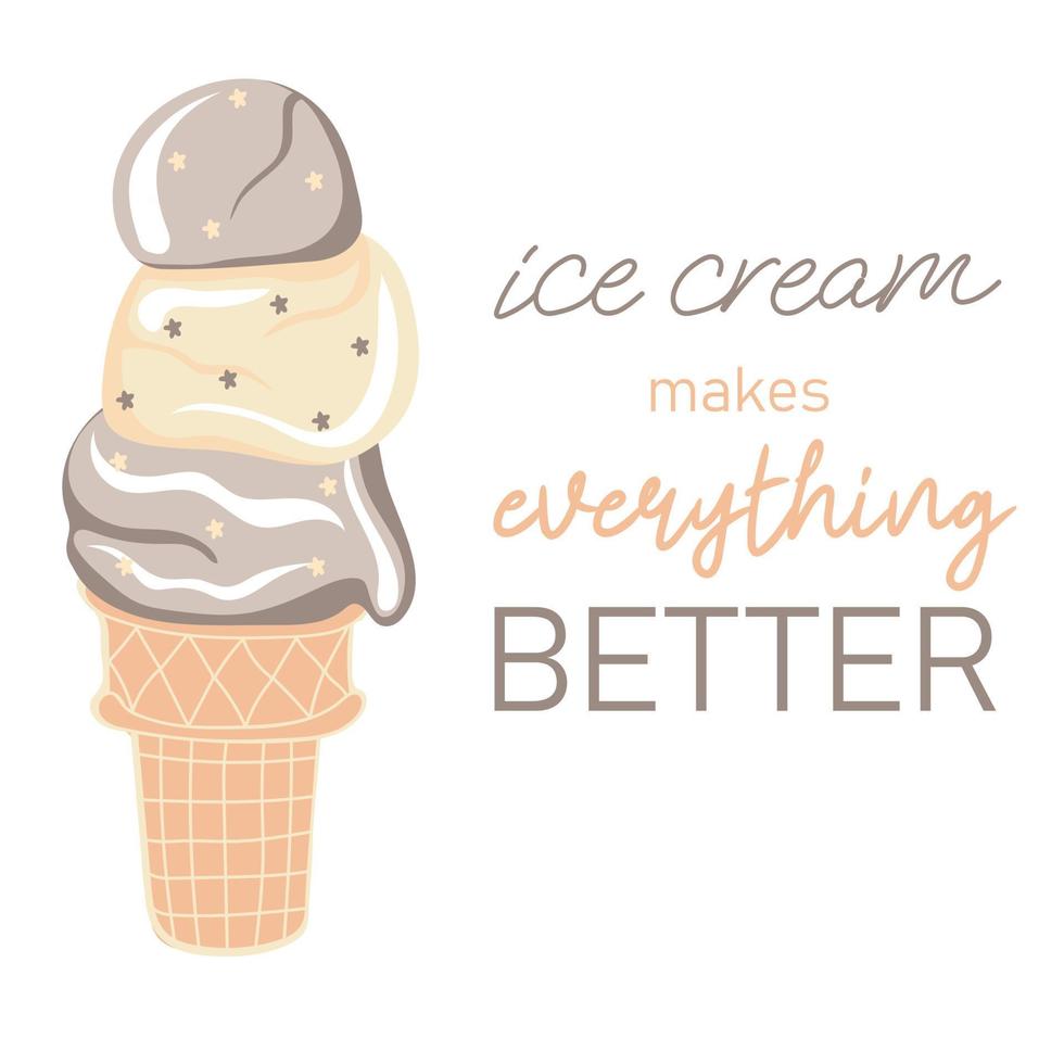 Ice cream makes everything better. Soft serve  chocolate and vanilla ice cream in wafers cup vector