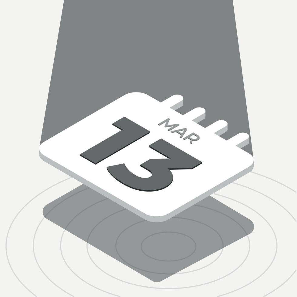 March 13 - Black and white 3D calendar floating with spotlight on white background vector