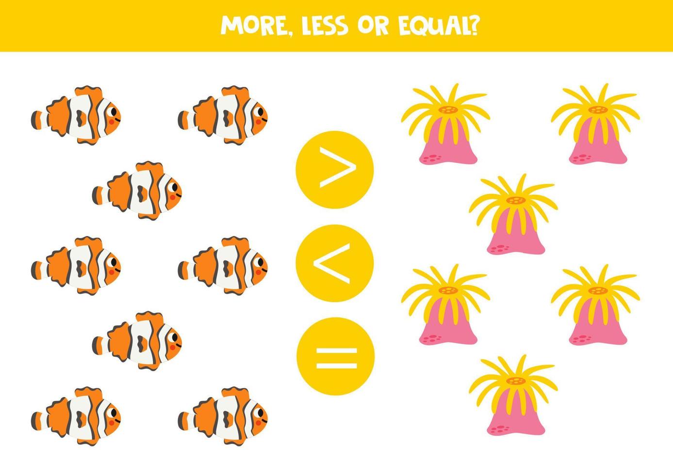 More, less or equal with cartoon clownfish and sea anemone. vector