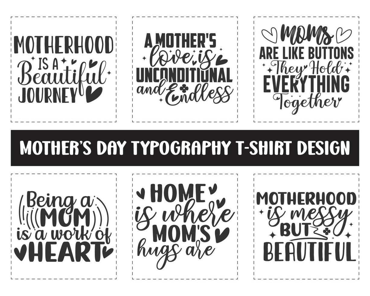 Mother's day unique trendy typography t-shirt design. Motherhood is a beautiful journey, A mother's love is unconditional and endless, Home is where mom's hugs are, Lettering typography t-shirt design vector