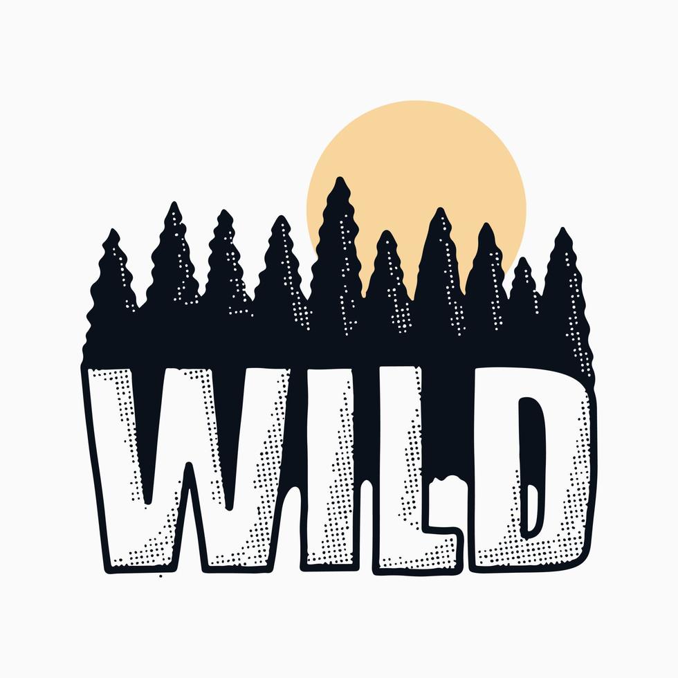 Wild letter with pines tree forest on background vintage vector art