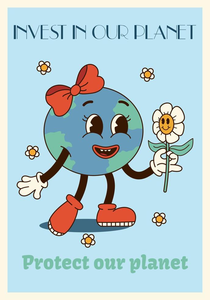 Vertical poster or card illustration groovy planet girl character hold the daisy in retro cartoon style of 60s 70s. Quote Invest in our planet, Protect our planet vector