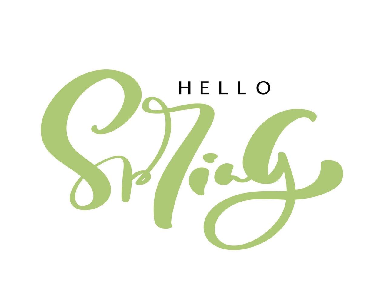 Hand drawn vector green text Hello spring. Motivational and inspirational season quote. Calligraphic card, mug, photo overlays, t-shirt print, flyer, poster design