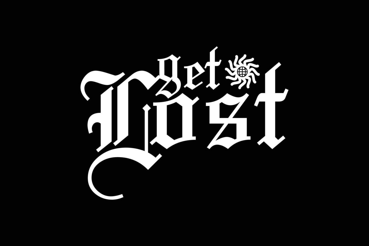 Streetwear get lost design template for clothing brand 21714488 Vector