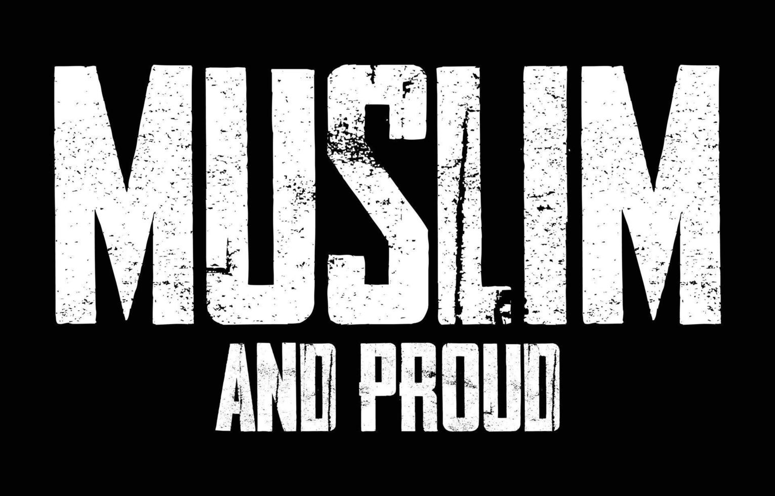 Muslim and proud. Islamic quote vector