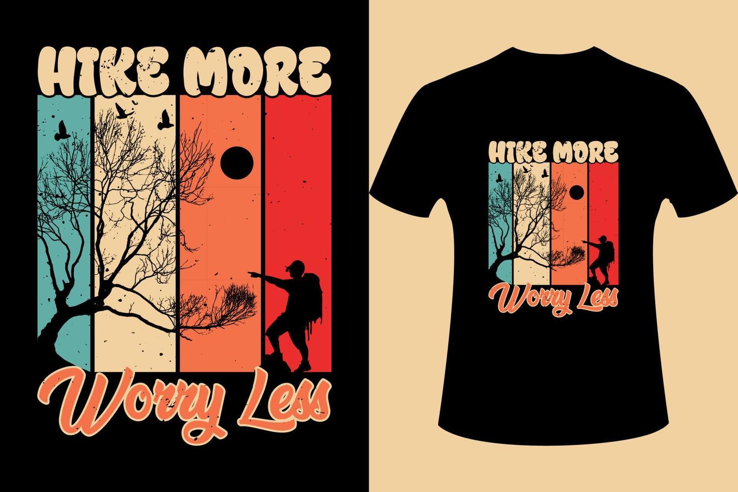Hike More Worry Less texture and Tree vector Retro T shirt design, Vector illustration design.