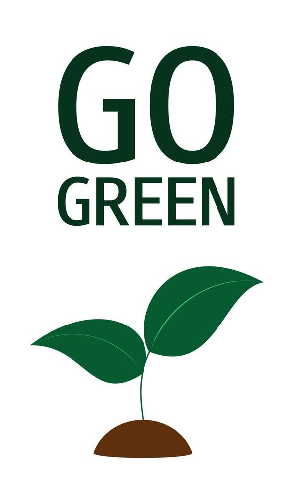 Go Green vertical banner. Eco friendly banner. Go green concept. Green earth. vector