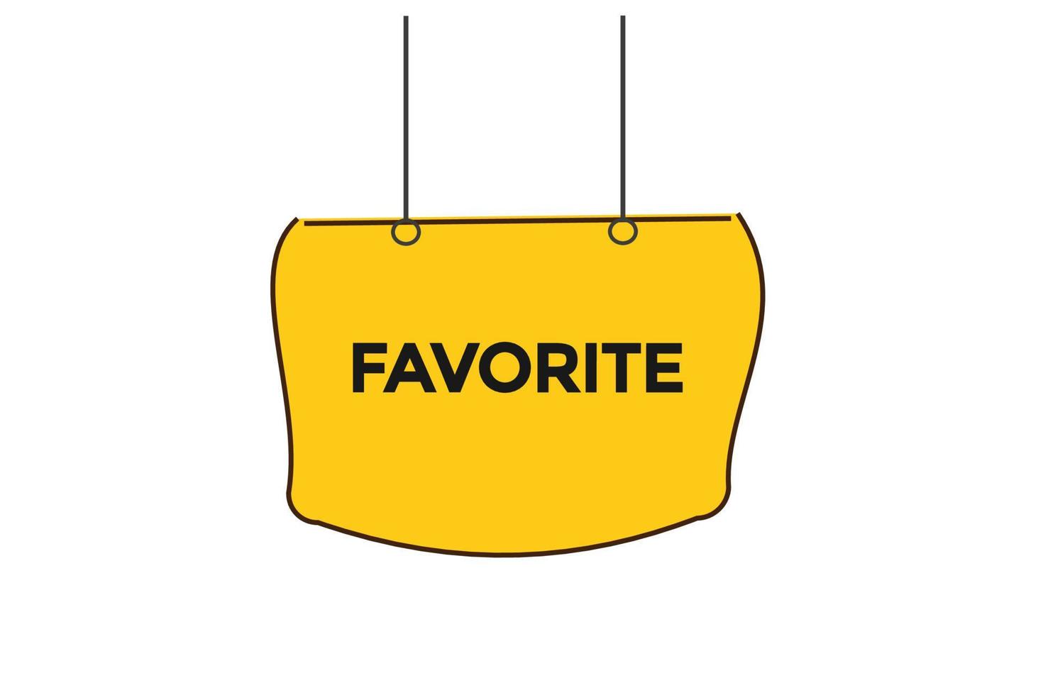 favorite vectors.sign label bubble speech favorite vector