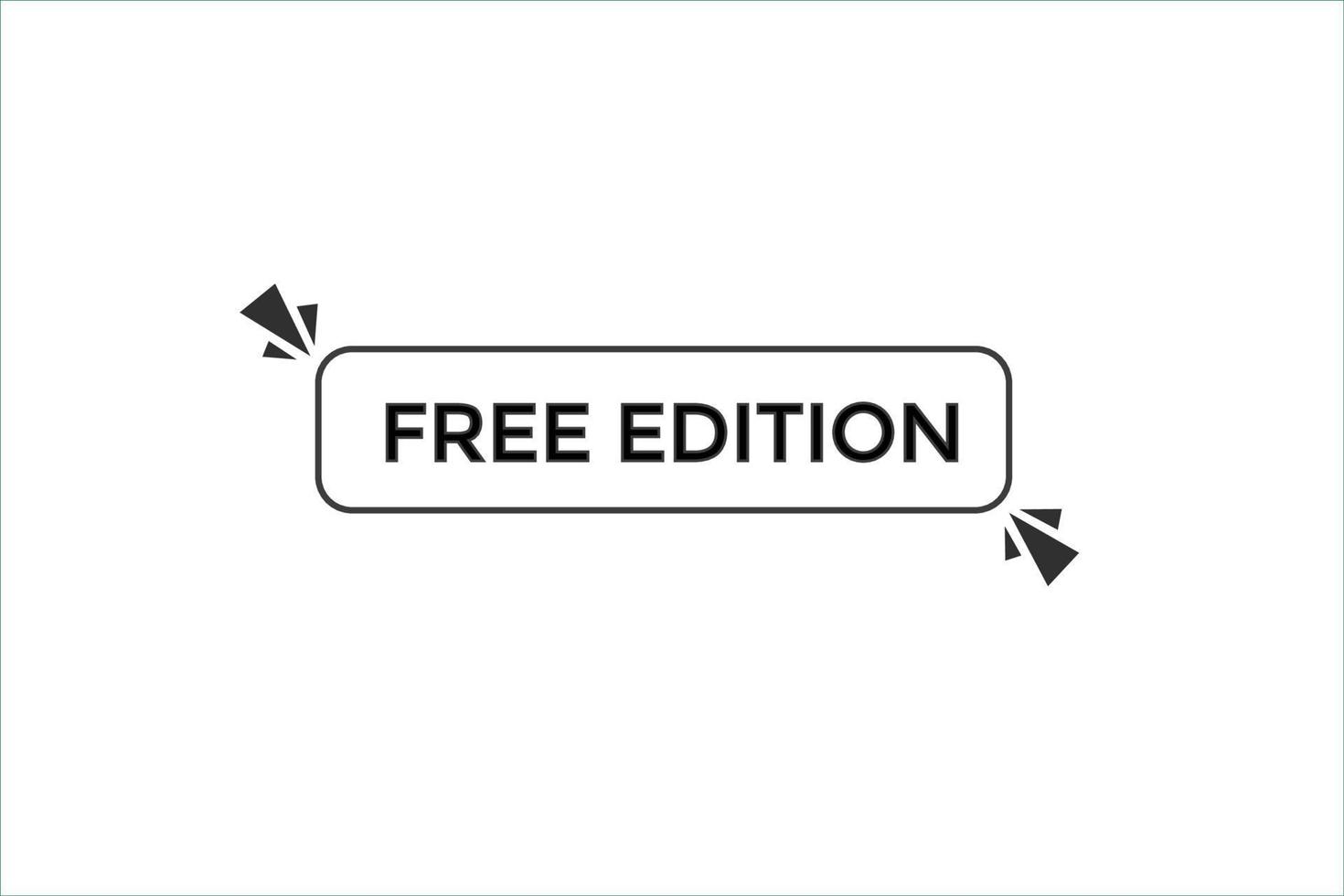 free edition vectors.sign label bubble speech free edition vector