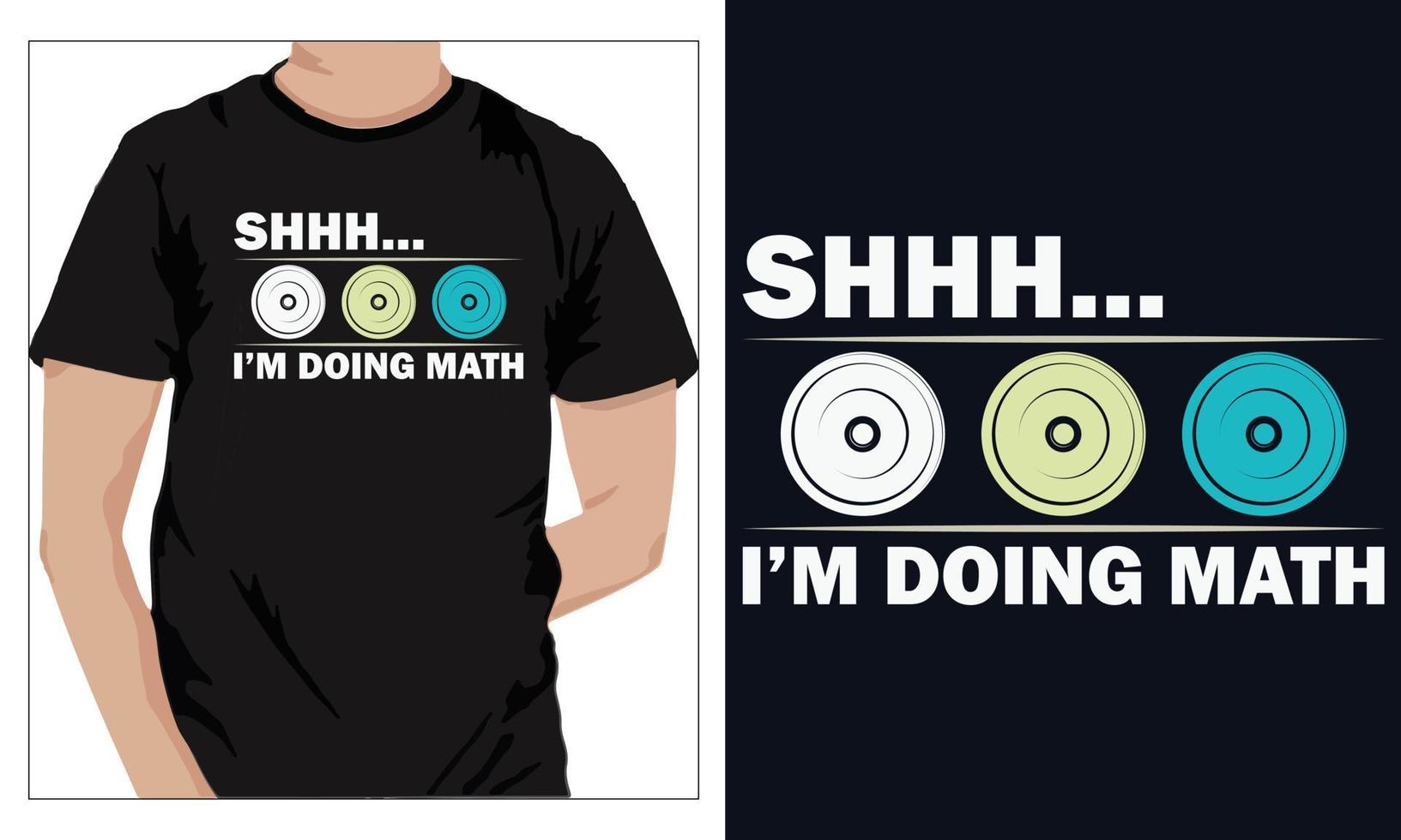 Gym Fitness t-shirts Design SHHH I M DOING MATH vector