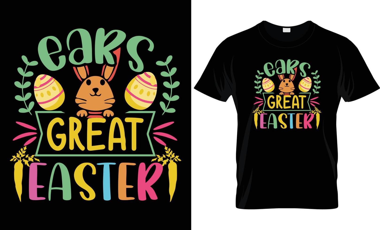 Happy Easter day t shirt design template. funny Easter day t shirt easy to print for man women and children vector
