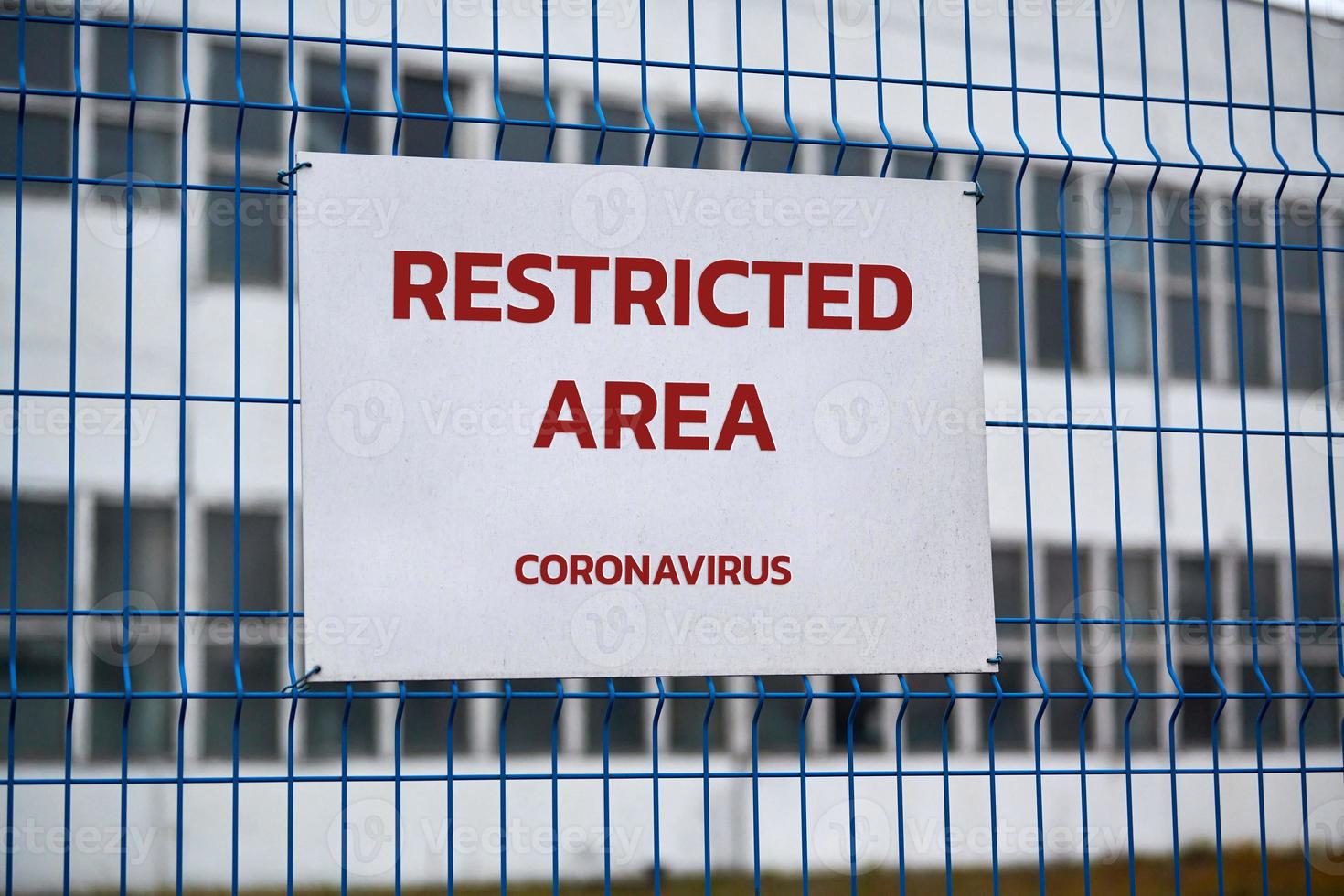Restricted area sign, coronavirus, COVID-19, quarantine zone photo
