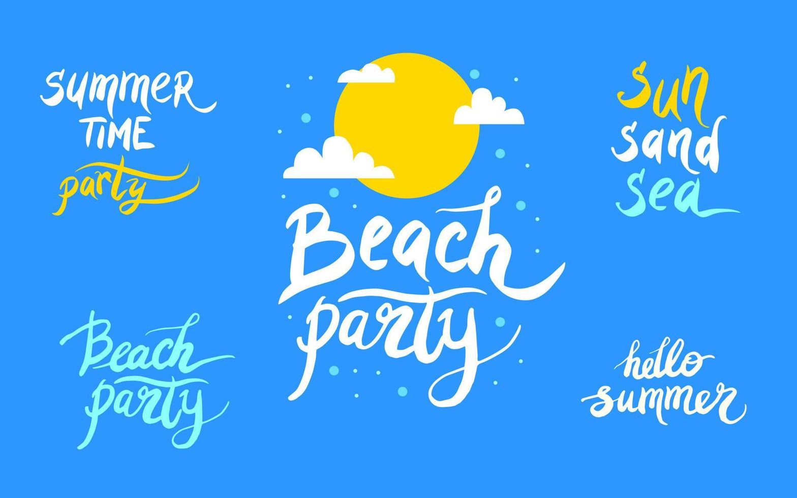 Summer lettering design set. Hello summer. Beach party. Summer time party. Sun sand sea. vector