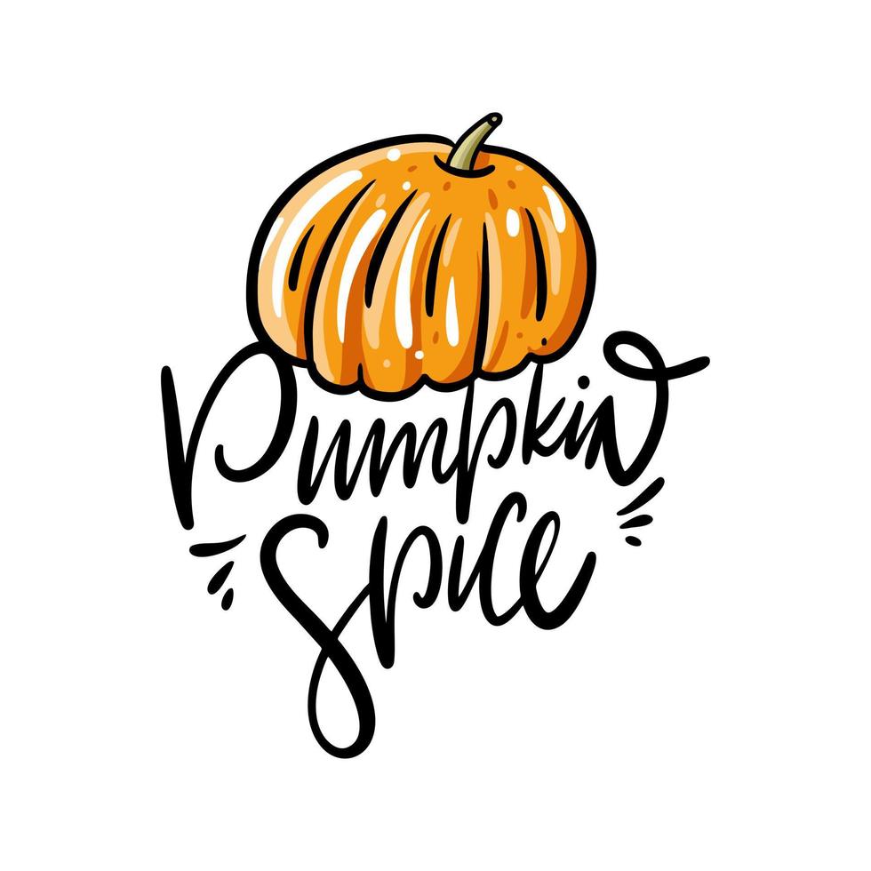Pumpkin Spice. Modern calligraphy. Cartoon style. Vector illustration.