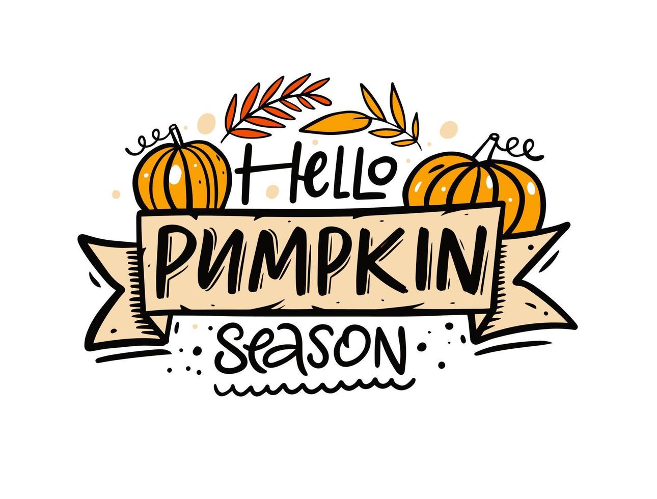 Hello Pumpkin season hand drawn colorful lettering phrase. vector