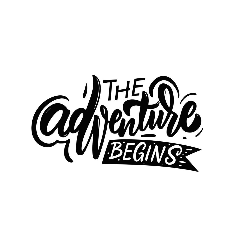 The Adventure begins lettering phrase vector