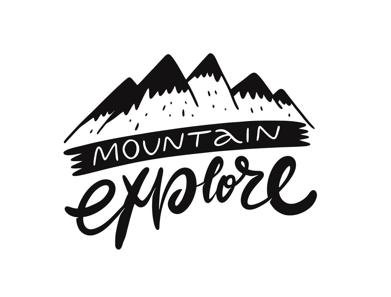 Mountain explore hand drawn black color lettering phrase vector