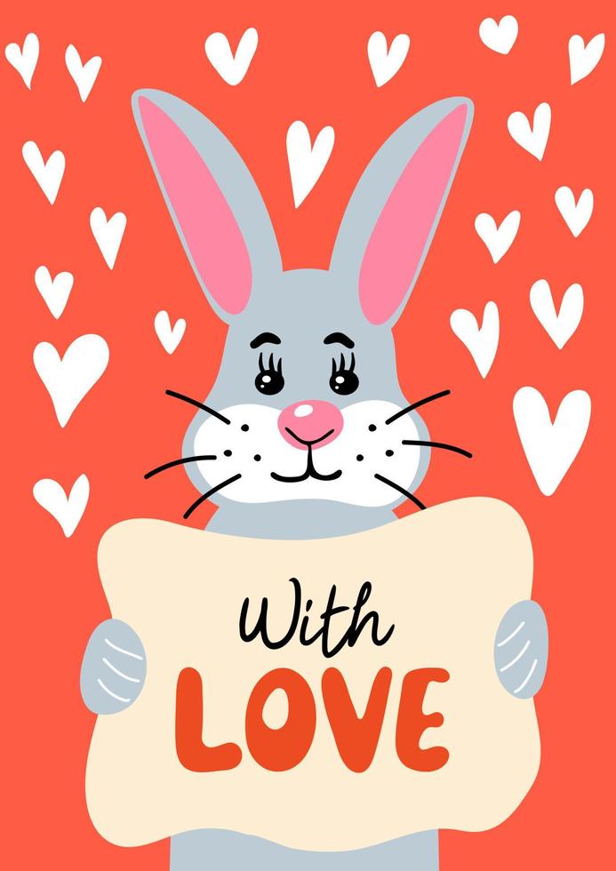 With love. Holiday card with cute cartoon rabbit and slogan. Bunny holding a poster with text on background with hearts vector