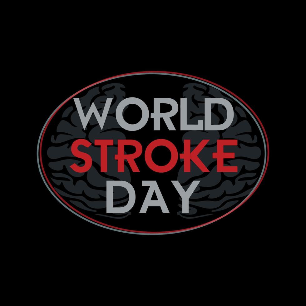 World Stroke Day Typography and Minimal T shirt design vector