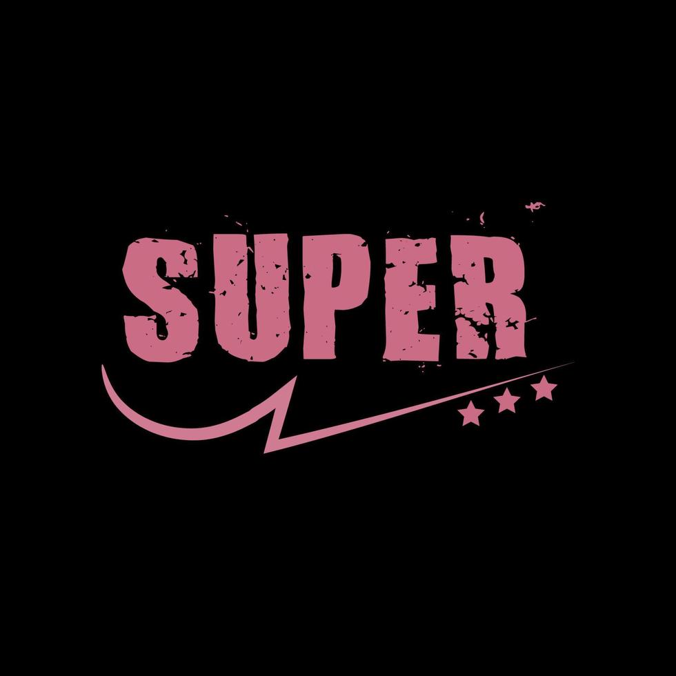 Amazing super Typography and Minimal T shirt design vector