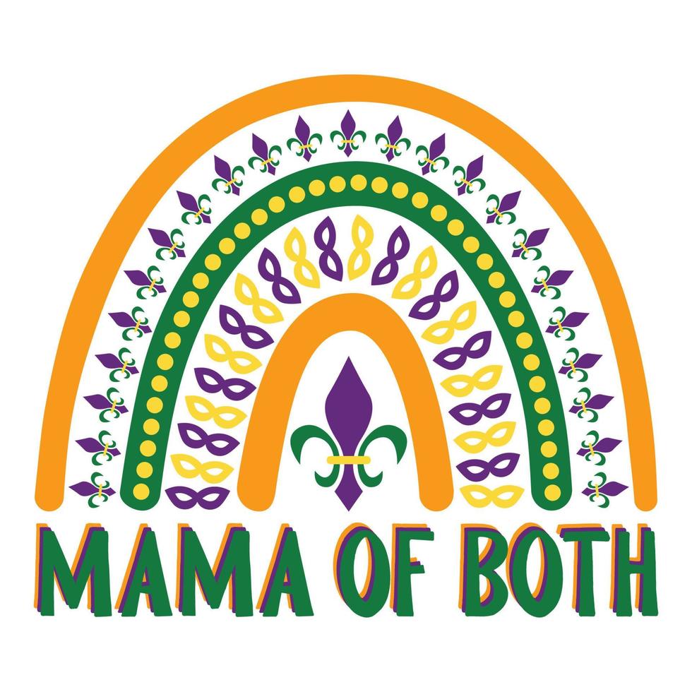 Mama Of Both Mardi Gras Boho Rainbow vector