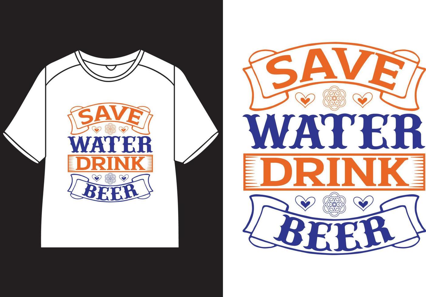 Save water drink beer T-Shirt Design vector