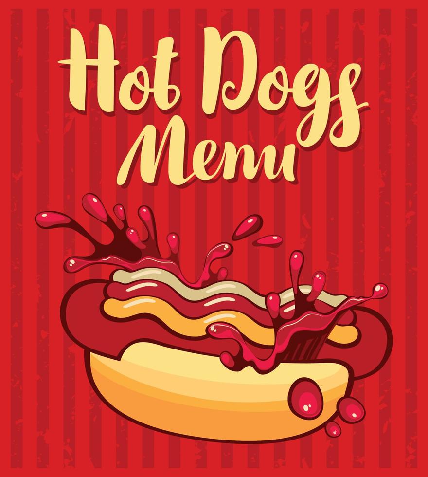 Hot dogs menu banner design. Fast food poster concept vector illustration.
