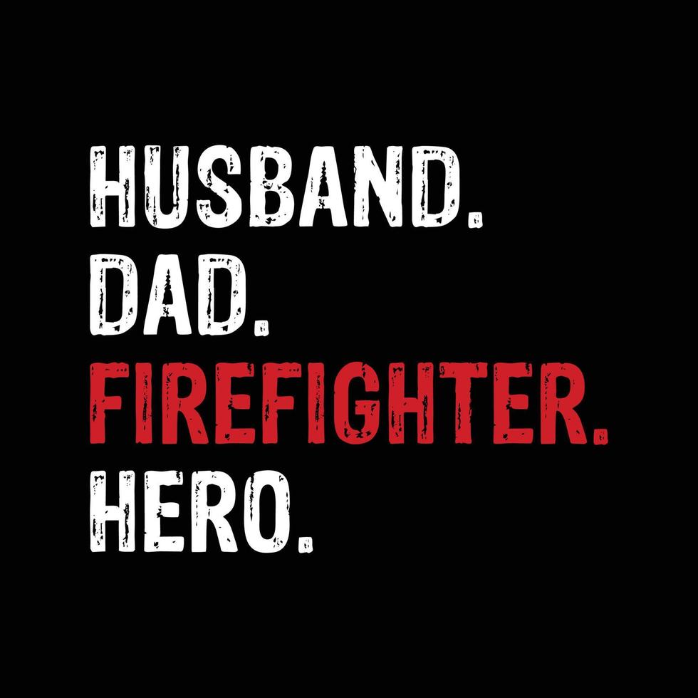 marido papá bombero héroe camisa, bombero héroe camisa, bombero camisa, bombero bandera, vector
