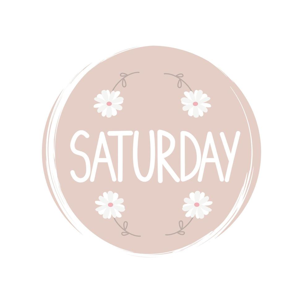 Cute logo or icon vector with hand drawn lettering saturday word, illustration on circle with brush texture, for social media story and highlight