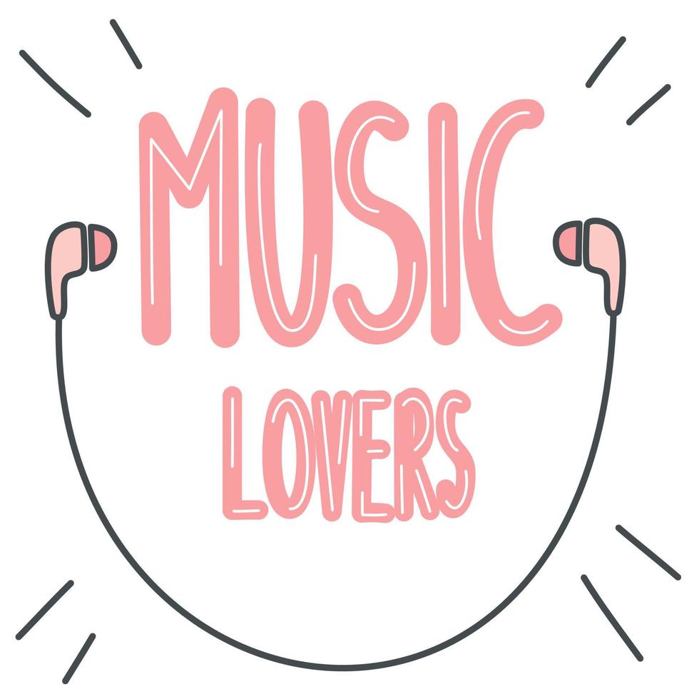 cute lovely hand drawn lettering music lovers vector card illustration